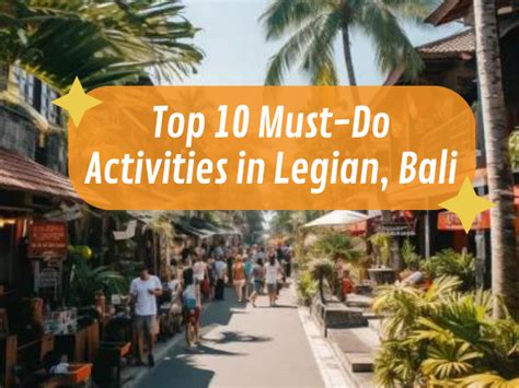THE 10 BEST Things to Do in Legian 2024 (with Photos).